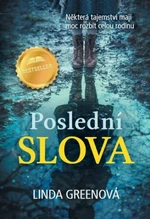 Poslední slova - Linda Greenová