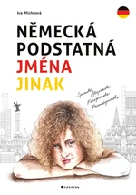 Německá podstatná jména jinak, Michňová Iva