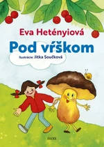 Pod vŕškom - Eva Hetényiová