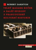 Velký masakr koček - Robert Darnton