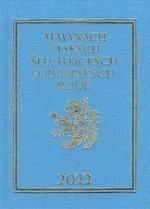 Almanach českých šlechtických a rytířských rodů 2022 - Karel Vavřínek, Miloslav Sýkora