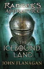 Ranger´s Apprentice 3: The Icebound Land - John Flanagan