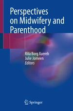 Perspectives on Midwifery and Parenthood