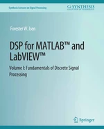 DSP for MATLABâ¢ and LabVIEWâ¢ I