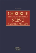 Chirurgie hlavových a periferních nervů - Radek Kaiser