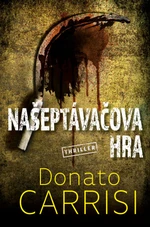 Našeptávačova hra - Donato Carrisi