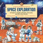 A Child's Introduction to Space Exploration