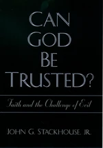 Can God Be Trusted?