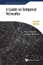 Guide To Temporal Networks, A (Second Edition)