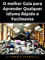 O melhor Guia para Aprender Qualquer Idioma RÃ¡pido e Facilmente