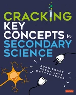 Cracking Key Concepts in Secondary Science