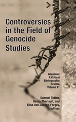 Controversies in the Field of Genocide Studies