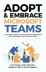 Adopt & Embrace Microsoft Teams