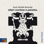 Jan Přeučil – Borovský: Křest svatého Vladimíra CD