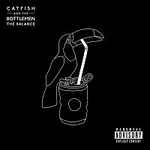 Catfish and the Bottlemen – The Balance CD