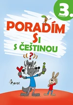 Poradím si s češtinou 3 (pro 3.ročník ZŠ)