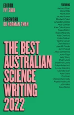 The Best Australian Science Writing 2022