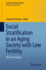 Social Stratification in an Aging Society with Low Fertility