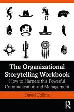 The Organizational Storytelling Workbook