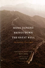 Meng JiangnÃ¼ Brings Down the Great Wall