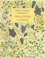 Stavy lidstva a svatosti - Jacques Maritain, Raissa Maritainová