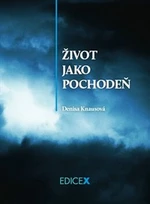 Život jako pochodeň - Denisa Knausová