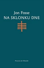 Na sklonku dne - Jon Fosse