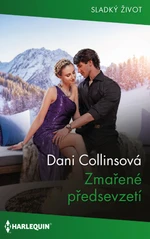 Zmařené předsevzetí - Dani Collinsová - e-kniha