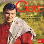 Karel Gott – My Prayer, It Takes A Worried Man / Songs My Mother Taught Me, Kol nidrei