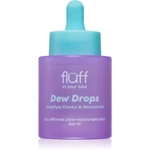 Fluff Dew Drops hydratační sérum s niacinamidem Amethyst Extract 30 ml