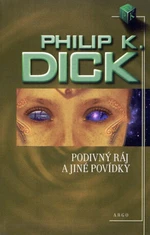 Podivný ráj - Philip K. Dick