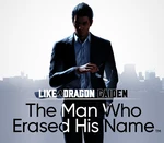 Like a Dragon Gaiden: The Man Who Erased His Name EU XBOX One / Xbox Series X|S / Windows 10 CD Key