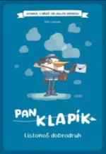 Komiks, v němž jsi malým hrdinou: Pan Klapík - Listonoš dobrodruh (gamebook)