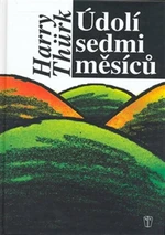 Údolí sedmi měsíců - Thürk Harry