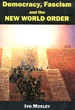 Democracy, Fascism and the New World Order