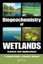 Biogeochemistry of Wetlands