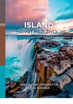 Island - život mezi živly - Nina Björk Jónsdóttir, Edda Magnus