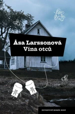 Vina otců - Äsa Larssonová