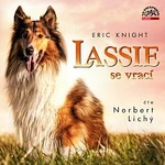 Norbert Lichý – Knight: Lassie se vrací