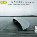 Chicago Symphony Orchestra, Claudio Abbado – Mahler: Symphony No.5