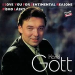 Karel Gott, Ladislav Štaidl se svým orchestrem – Komplet 34 / 35 I Love You For Sentimental Reasons / Písmo lásky