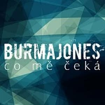 Burma Jones – Co mě čeká