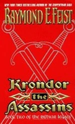 Krondor: The Assassins : Book Two of the Riftwar Legacy - Raymond Elias Feist