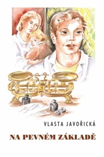 Na pevném základě - Vlasta Javořická