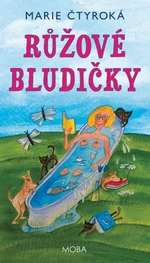 Růžové bludičky - Čtyroká Marie - e-kniha