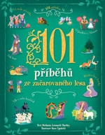 101 příběhů ze začarovaného lesa Sara Ugolotti, Stefania Leonardi Hartlley - Stefania Leonardi Hartley