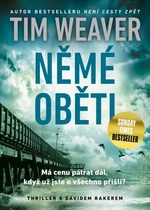 Němé oběti - Tim Weaver - e-kniha