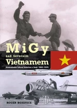 MiGy nad Severním Vietnamem - Boniface Roger