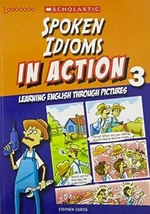 Learners - Spoken Idioms in Action 3 - Stephen Curtis