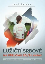 Lužičtí srbové na přelomu 20./21. století - Leoš Šatava